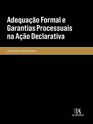 cover image of Adequação Formal e Garantias Processuais na Ação Declarativa